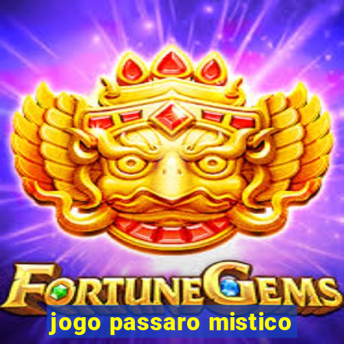 jogo passaro mistico